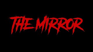 The Mirror