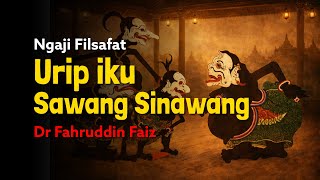 Download lagu Ngaji Filsafat: Pitutur Jawa - Urip iku Mung Sawang Sinawang | Dr Fahruddin Faiz mp3