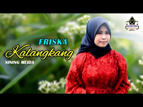 KALANGKANG (Nining Meida) - Friska # Pop Sunda Cover