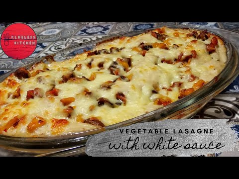 Vegetable Lasagna with White Sauce | Easy recipe | 100% Vegetarian | Klueless Kitchen