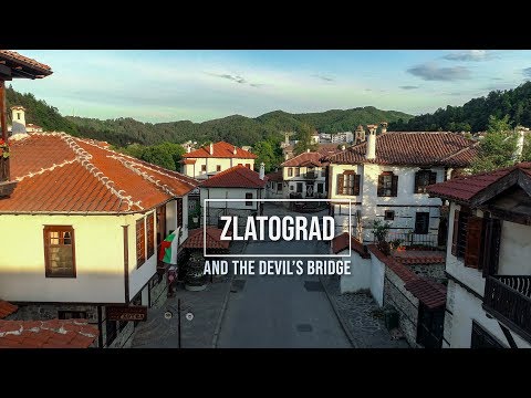 Bulgaria - Zlatograd & The Devil's Bridge