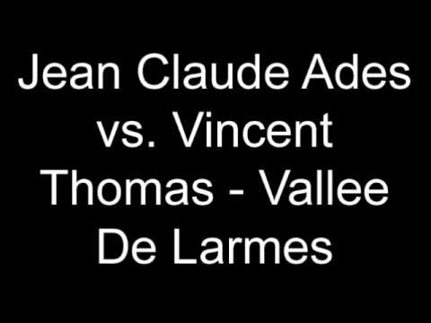 Jean Claude Ades vs. Vincent Thomas - Vallee De Larmes
