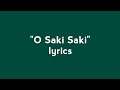 Neha Kakkar O Saki Saki Lyrics