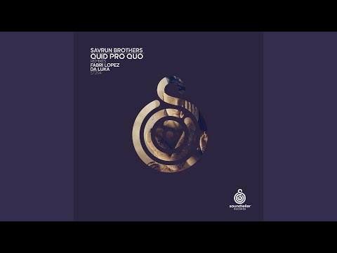 Quid Pro Quo (Da Luka Remix)