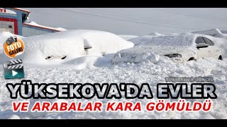 Yüksekova'da Evler Ve Arabalar Kara Gömüldü