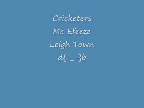 Cricketers Leigh Town Mc Efeeze.wmv