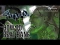 Batman Arkham Origins - Bane fight walkthrough