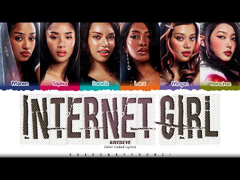 KATSEYE 'Internet Girl' Lyrics (캣츠아이 Internet Girl 가사) [Color Coded_Eng] | ShadowByYoongi