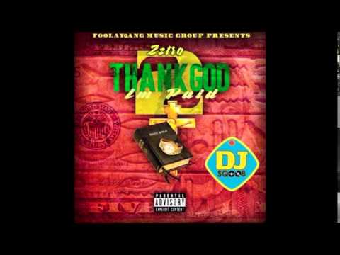 Ztro - Freestyle (Thank God Im Paid 2 Mixtape)