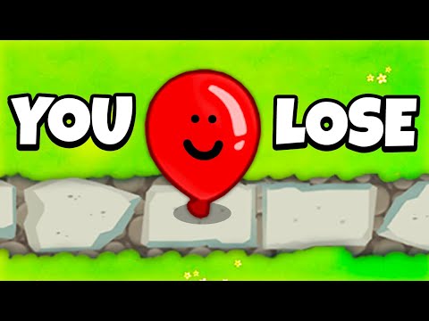 If Bloons appear on screen, we lose. (BTD 6)