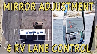 How to Drive a Motorhome/RV — Mirror Adjustment & Lane Control