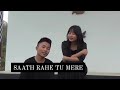 Saath Rahe Tu Mere - Cover |Sanam Zucho|  |Lkr siblings|
