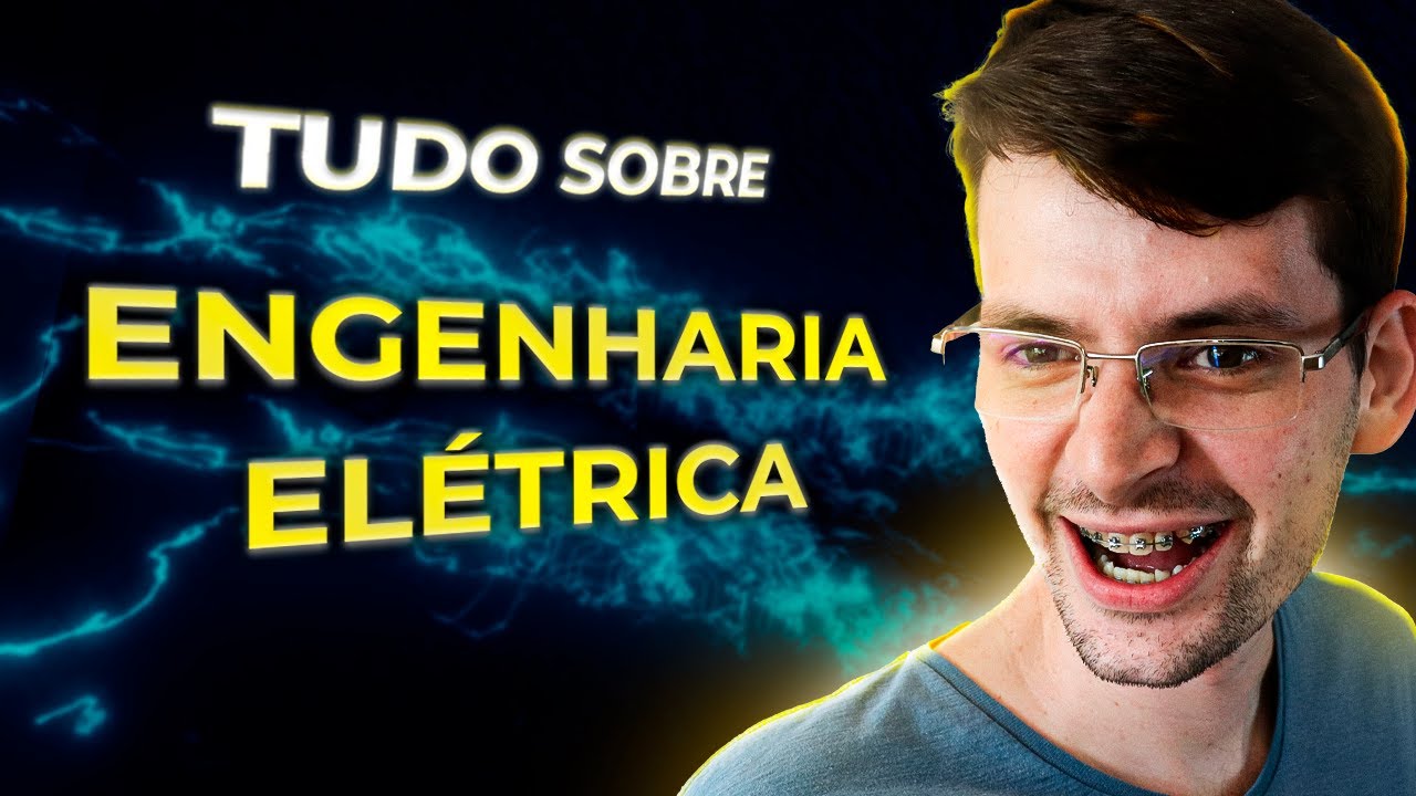 Engenharia Elétrica - Tudo o que você precisa saber antes de iniciar