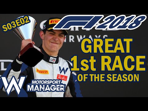 Great start to the season! | Williams F1 2018 Motorsport Manager | #36 | (S03E02)