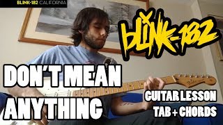 Blink-182 - Don't Mean Anything - Guitar Lesson with TAB and Chords