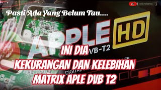 Download lagu Kekurangan dan kelebihan stb dvb t2 matrix apple Hd menurut asal asalan dtv #matrixaple #tvdigital mp3