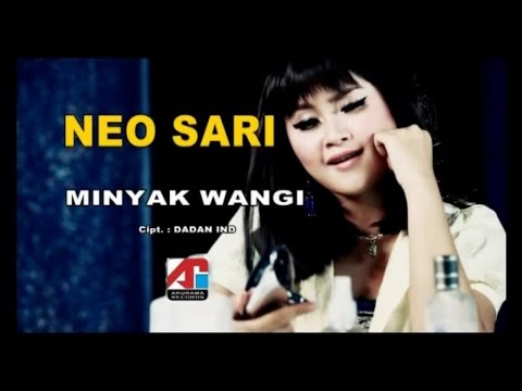 Neo Sari - Minyak Wangi - Koplo (Official Music Video)