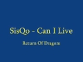 SisQo - Can I Live