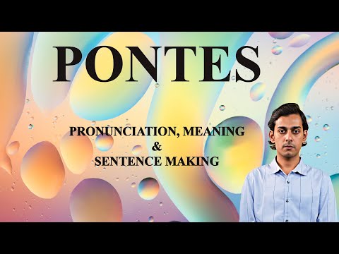Pontes - Meaning_&_Pronunciation_Word_World_Audio_Video_Dictionary