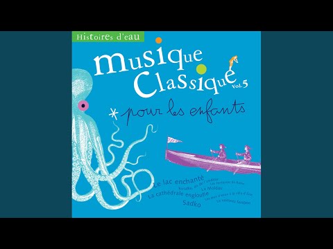 Rimsky-Korsakov: Sadko, Op. 5 - A Musical Picture