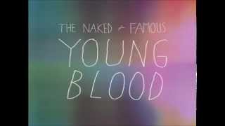 The Naked And Famous - Young Blood (Dekade Remix)
