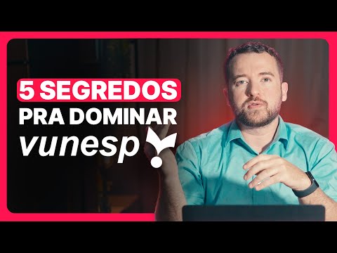 5 SEGREDOS pra dominar a VUNESP no concurso do TJ-SP