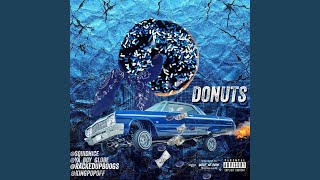 Donuts (feat. Ya Boy Globe, Squid Nice &amp; King Pop Off)