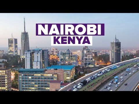 Discover Kenya's Capital Nairobi. East Africa's Most Developed City