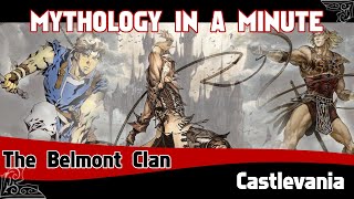 Mythology in a Minute - The Belmont Clan
