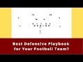 Best Defensive Playbook for Your Football Team? Best Defensive Playbook for Your Football Team?