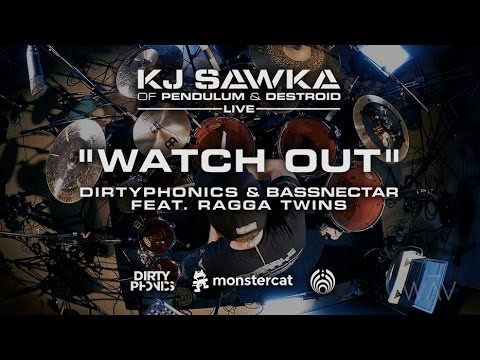 Dirtyphonics & Bassnectar - Watch Out (feat. Ragga Twins)  [KJ Sawka Drum Cover]