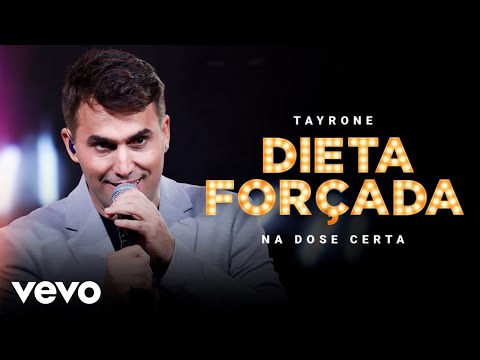 Tayrone - Dieta Forçada (Ao Vivo Em Goiânia / 2021)