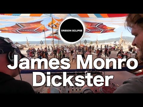 James Monro with Dickster【Oregon Eclipse Festival】2017.AUG.20, ~