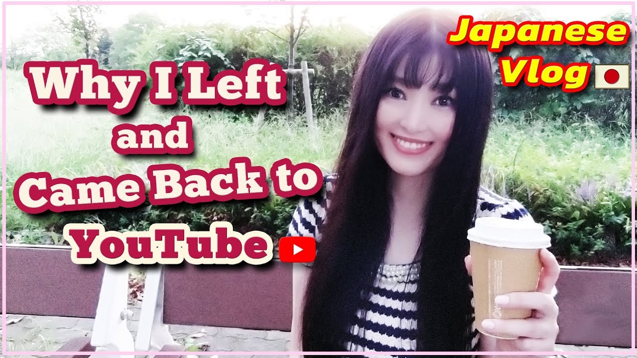 【Japanese VLOG】Why I Left and Came Back to YouTube!