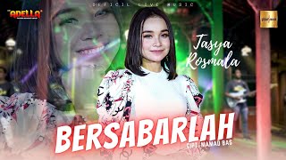 Download lagu Tasya Rosmala ft Adella - Bersabarlah ( Live Music) mp3