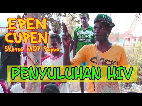 epen-cupen-8-mop-papua-penyuluhan-hiv-aids