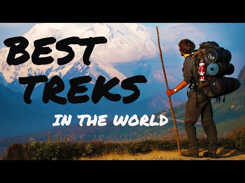 TOP 10 Best Treks in the World