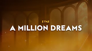 Download lagu P!nk - A Million Dreams | From The Greatest Showman (Lyrics) mp3