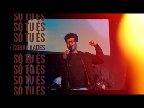 Coral Kades - Só Tu És