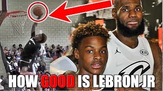 How GOOD Is 13 Year Old LeBron James Jr. Actually