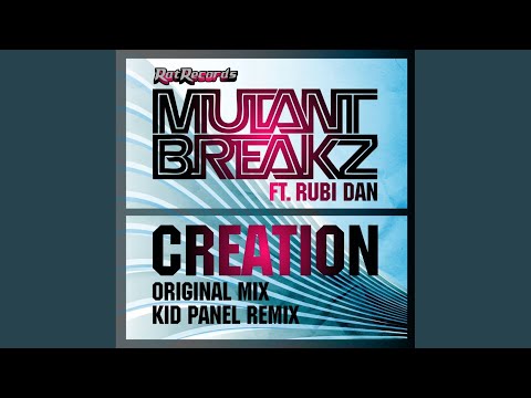 Creation (Kid Panel Remix)