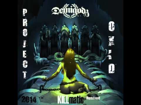 PRoject OxiD & The Demigodz - Demigodz is Back