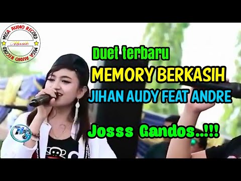 Duet terbaru_MEMORI BERKASIH_ jihan audy feat andre