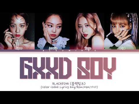 [Request #86] How Would BLACKPINK Sing - GxxD BOY (Color Coded Eng/Rom/Han/가사)