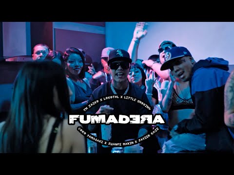 Fumadera - Tm Zaiko, LokoThl, Coko Yamasaki, Little Smoking, JavierKaze, JuanfeMarin [Video Oficial]