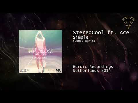 StereoCool ft.  Ace - Simple (Dooqu Remix)