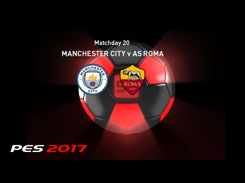 🔴 LIVE MATCHDAY 20 | Manchester City vs AS Roma GAMEPLAY PES 2017 Gameplay (PC HD)