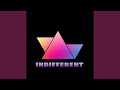 Indifferent