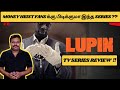 Lupin (2021) French Crime Mystery Thriller Series Review in Tamil by Filmi craft Arun