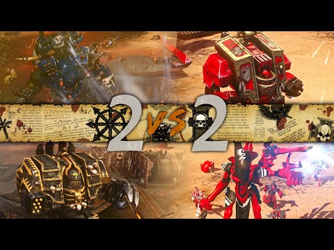 Warhammer 40,000: Dawn of War 2 - 2v2 | Клюв + Порнуха [vs] The Dude + Val.Hero